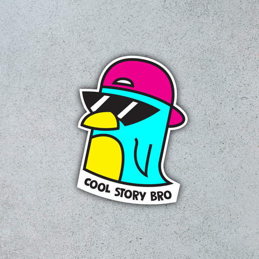 “Cool Story Bro” Penguin [Sticker]