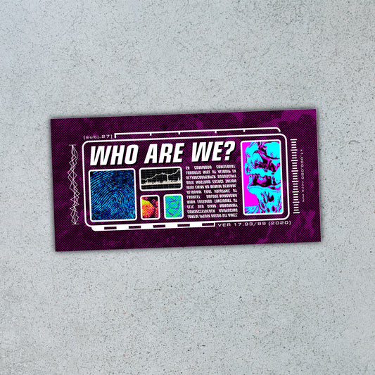 WHO ARE WE? [Sticker]